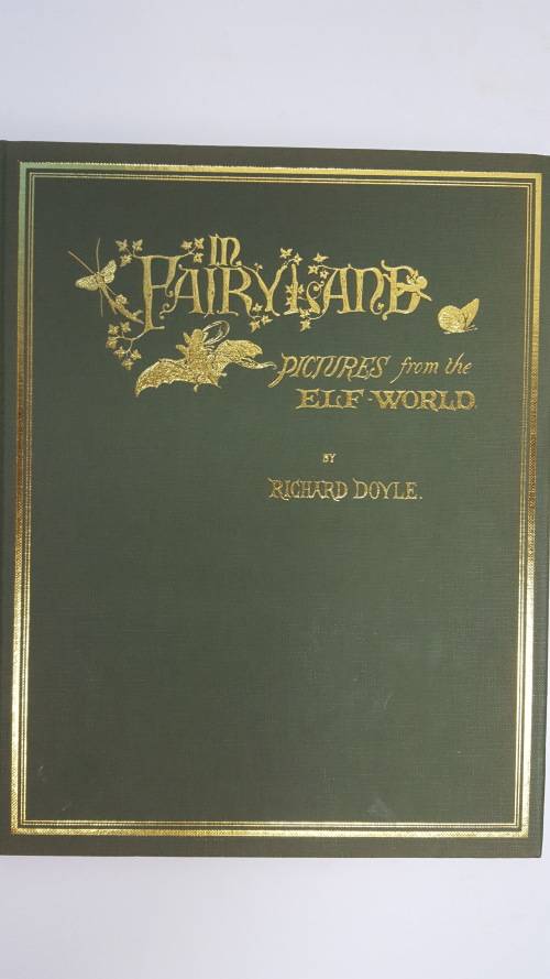 In Fairyland - Pictures from the Elf World by Richard Doyle (64 pgs.) [Hardcover]