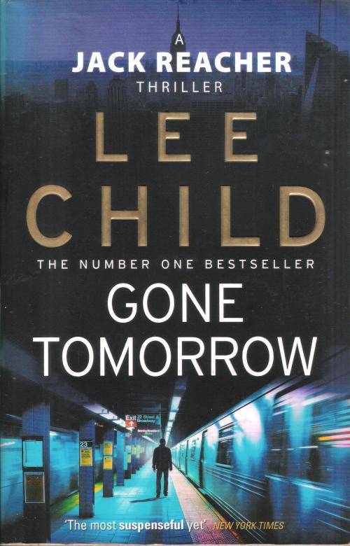 Lee Child - Gone Tomorrow (542 pages) [Paperback]