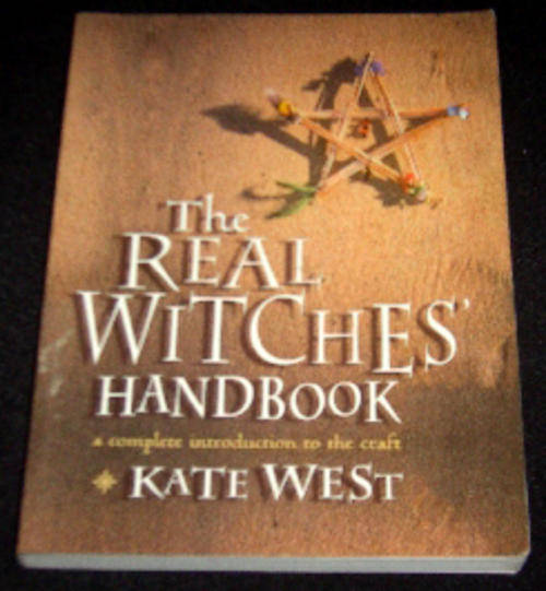 The Real Wiches Handbook By Kate West - 2001
