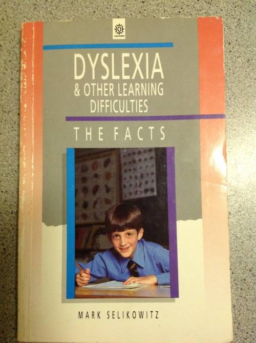 Dyslexia & Other Learning Difficulties - Mark Selikowitz