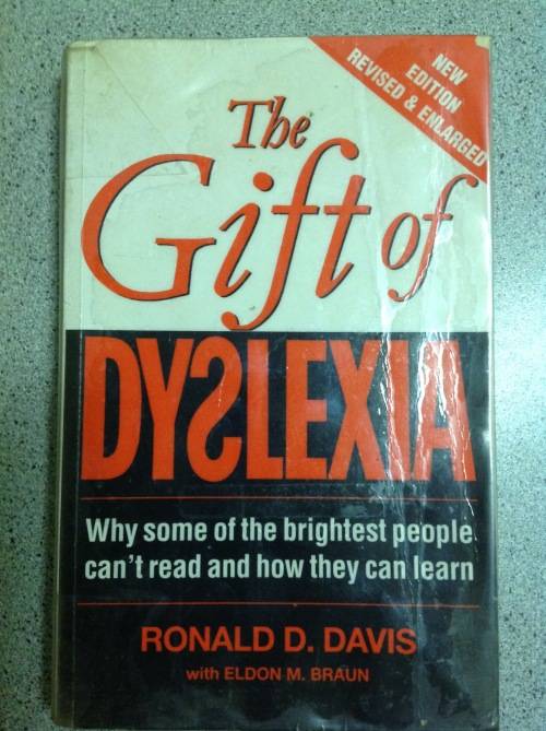 The Gift of Dyslexia - Ronald D. Davis