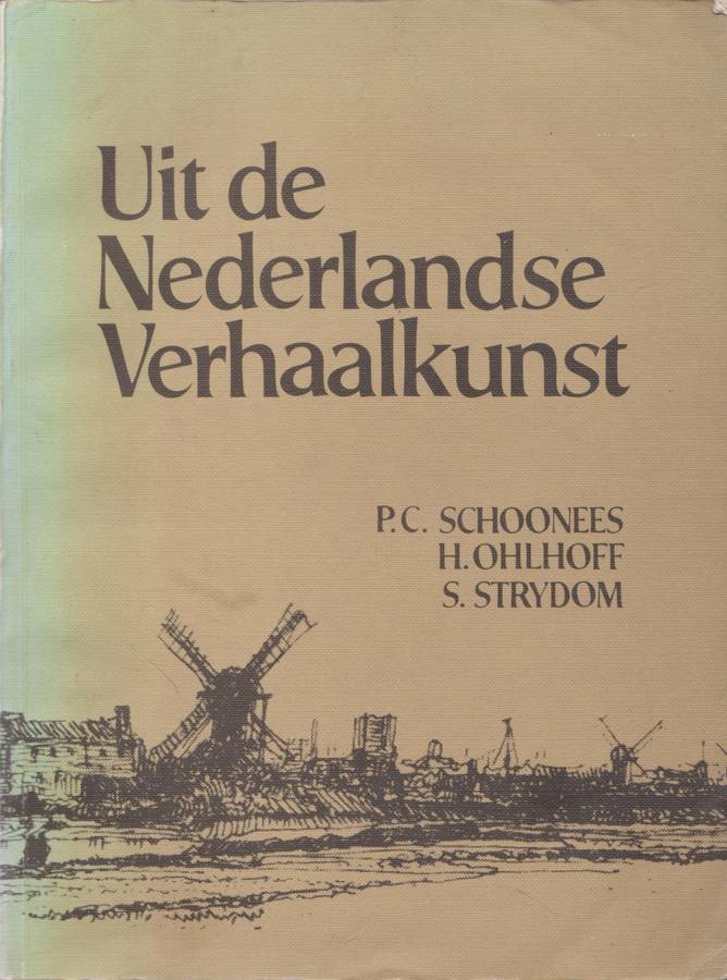 Uit de Nederlandse Verhaalkunst deur P C Schoonees et al