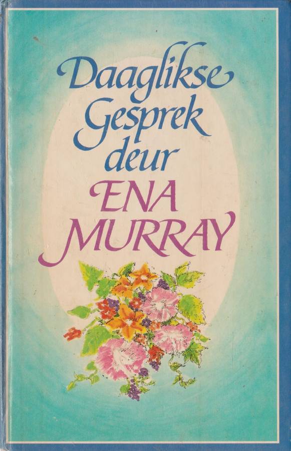 Ena Murray vier boeke vir die prys van een.  Daaglikse gesprek getekende kopie