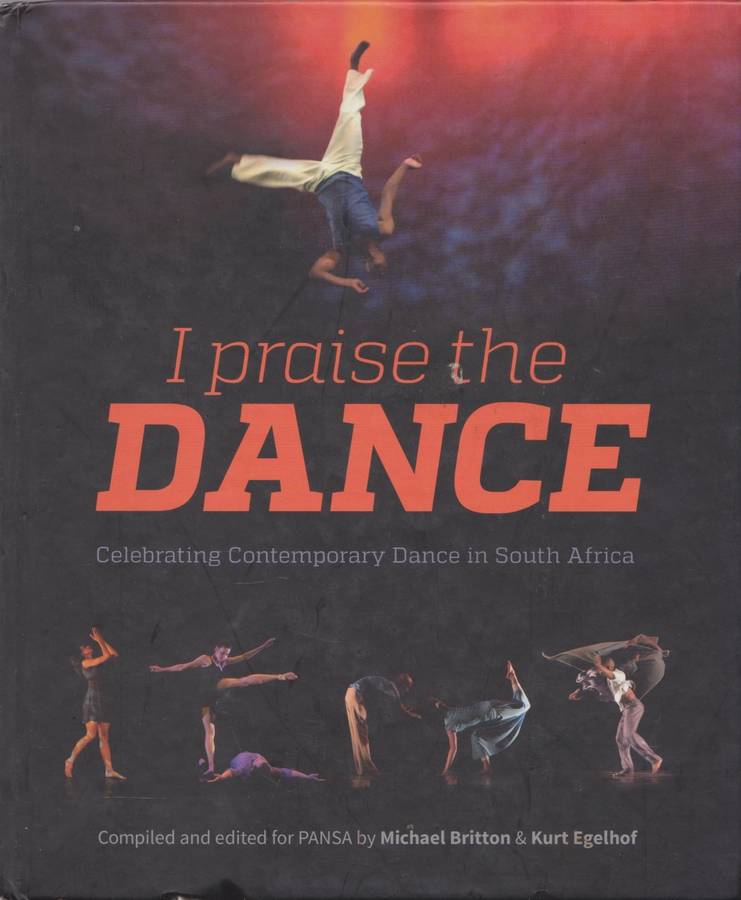 I praise the dance by Michael Britton and Kurt Egelhof