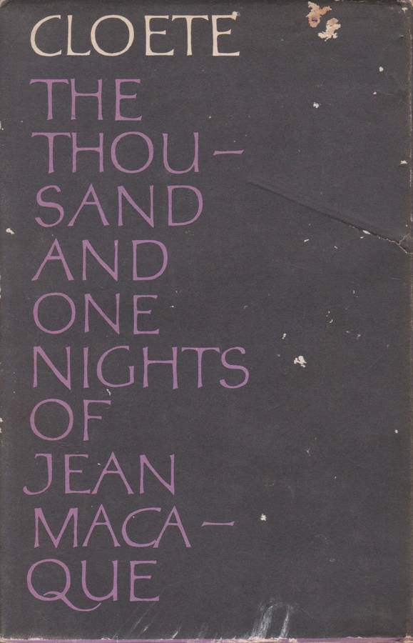The thousand and one nights of Jean Macaque by Stuart Cloete
