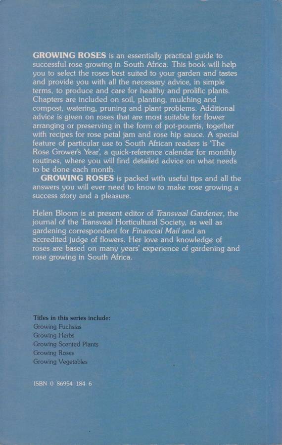 Growing roses in South Africa by Helen Bloom