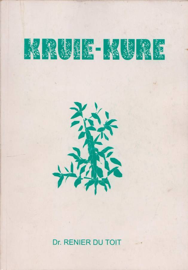 Kruie-kure deur Dr. Renier Du Toit