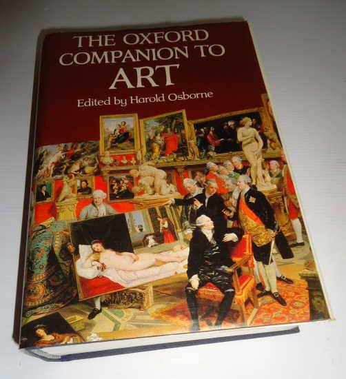 The Oxford Companion To Art - Edited by Harold Osborne