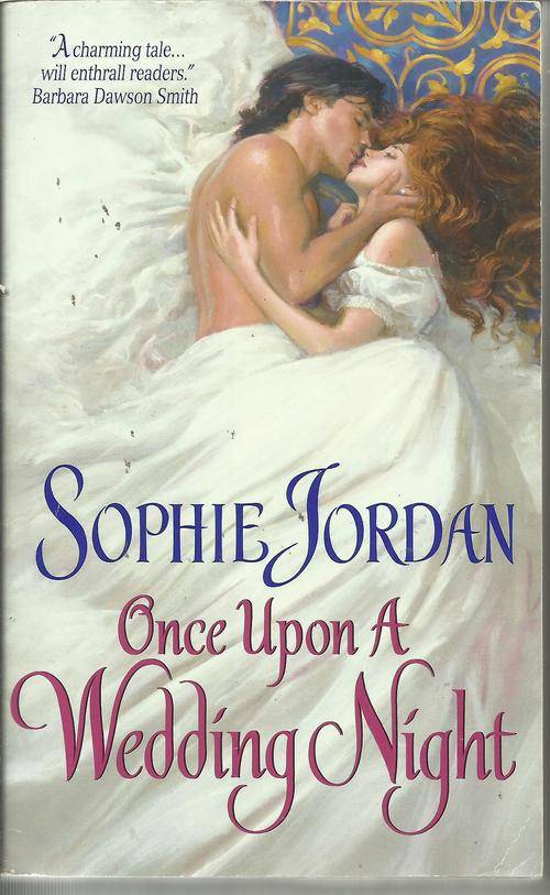 Sophie Jordan / Once Upon A Wedding Night