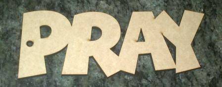 Wooden Blank " PRAY " - 285 x 97 x 6 mm