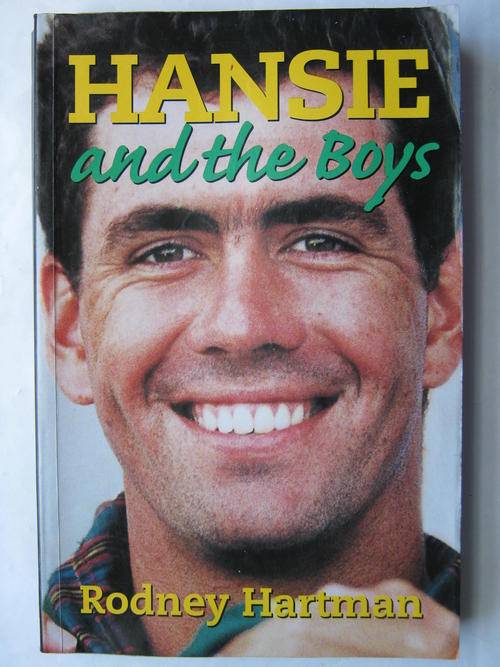 SIGNED EDITION OF "HANSIE AND THE BOYS" - Soft cover in fairly good condition