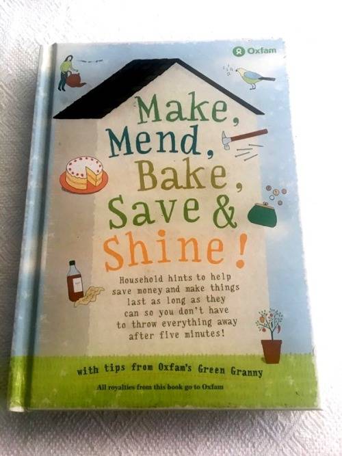 Make, Mend, Bake, Save & Shine