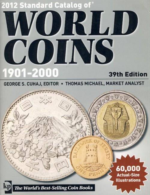 2012 Standard Catalog of World Coins 1901 - 2000