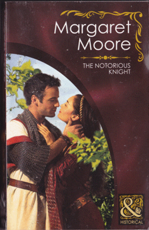 The Notorius Knight-Margaret Moore