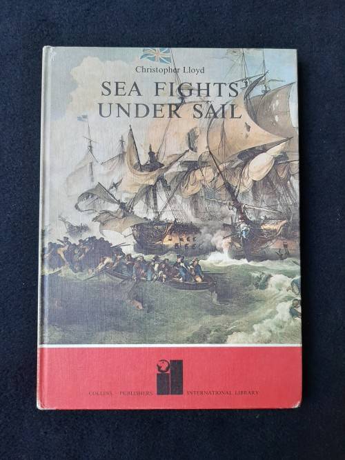 Sea Fights Under Sail - Christopher Lloyd