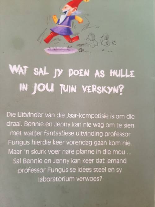 Professor Fungus en die Vreeslike Gevaarlike Tuinkabouters - Jaco Jacobs en Johann Strauss