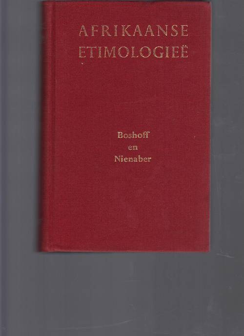 Afrikaanse Etimologiee (Boshoff en Nienaber)
