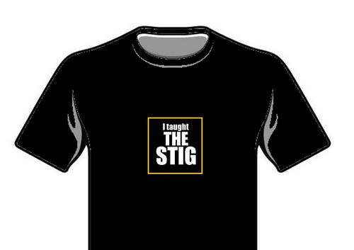 I taught the stig ***FREE SHIPPING***