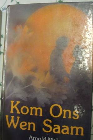 KOM ONS WEN SAAM - ARNOLD MOL, 1986