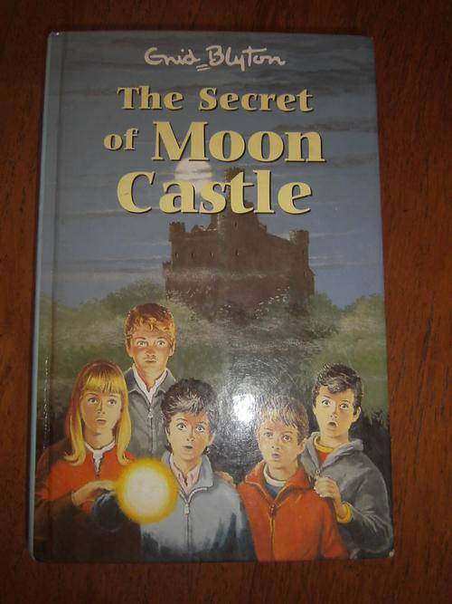 ENID BLYTON'S "THE SECRET OF MOON CASTLE" (H/C)