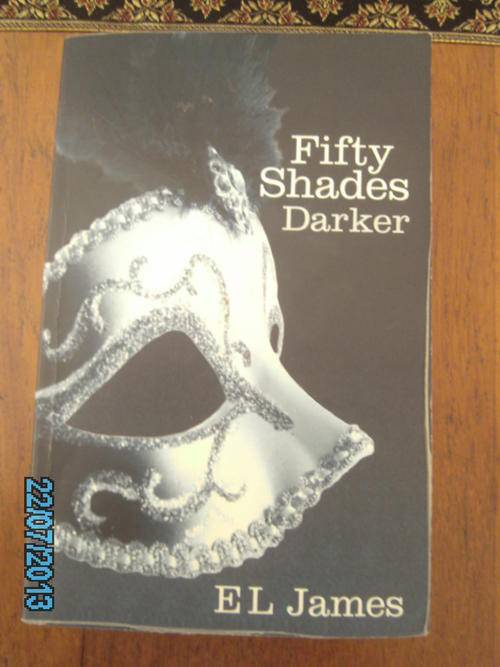FIFTY SHADES DARKER by E L James (S/C)