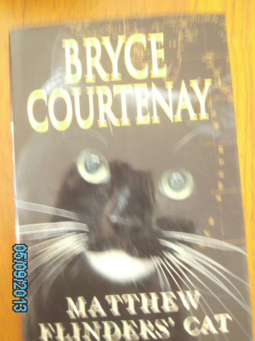 MATTHEW FLINDERS' CAT by Bryce Curtenay (H/C)