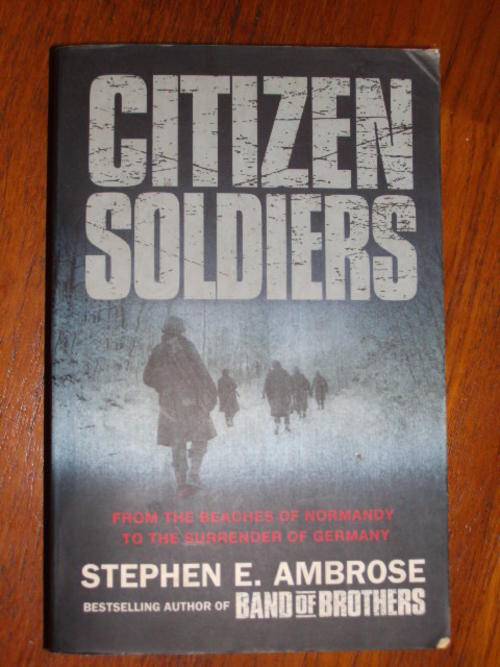 CITIZEN SOLDERS by Stephen E. Ambrose (S/C)