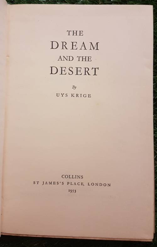 The Dream and the Desert.   Uys Krige