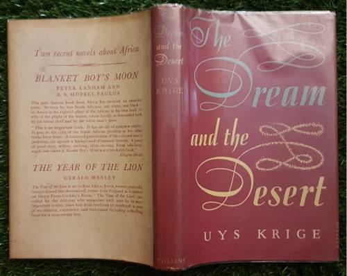 The Dream and the Desert.   Uys Krige