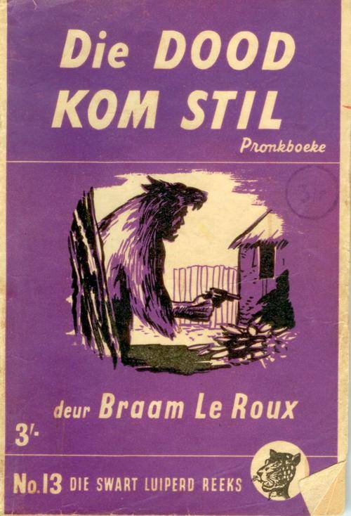 Die Swart Luiperd Reeks No 13 Die Dood Kom Stil.