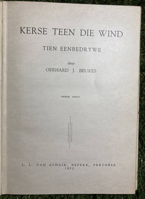 Kerse Teen Die Wind: - Gerhard J. Beukes