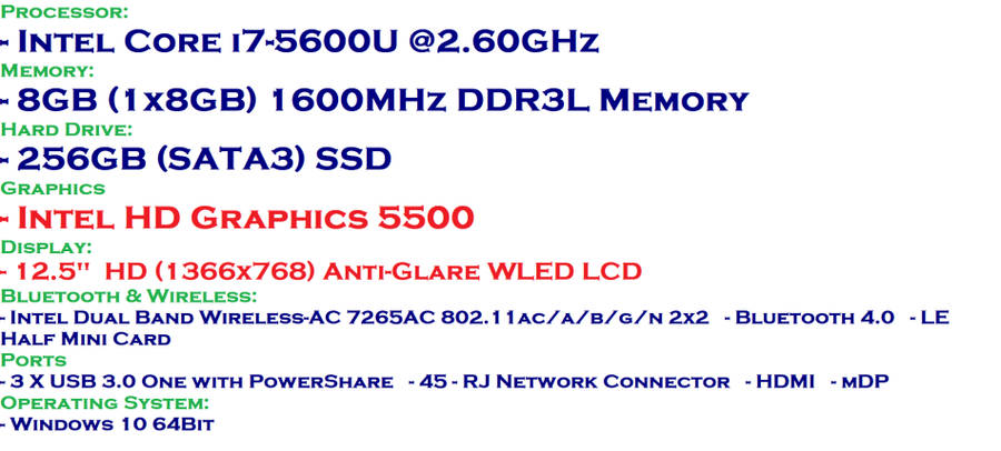 DELL LATITUDE E7250 , CORE I7-5600U @2.60GHz ,8GB RAM ,256GB SSD ,INTEL HD GRAPHICS 5500, 3G WWAN