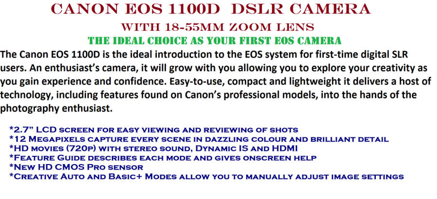 CANON EOS 1100D,12MP DSLR CAMERA WITH HD MOVIES, COMING WITH 18-55MM ZOOM LENS AND BAG