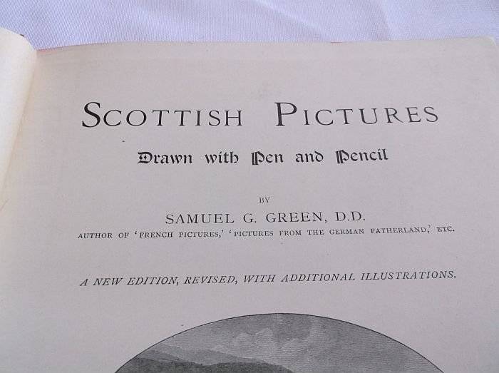 ANTIQUE BOOK !!! SCOTTISH PICTURES - DRAWN WITH PEN & PENCIL ....1891 ....HARD COVER !!! RARE !!!