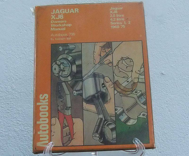 WOW !! A VINTAGE JAGUAR XJ6 OWNERS WORKSHOP MANUAL !! FOR THE JAG LOVER !!