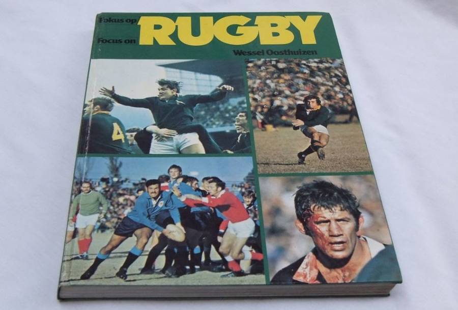 FOCUS ON RUGBY BY WESSEL OOSTHUIZEN - FIRST EDITION 1980 - A VERY NOSTALGIC PIECE FOR THE SA MAN !!