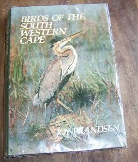 BIRDS OF THE SOUTH WESTERN CAPE BY JOY FRANDSEN