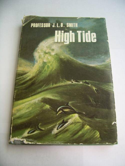 HIGH TIDE BY PROFESSOR J.L.B. SMITH