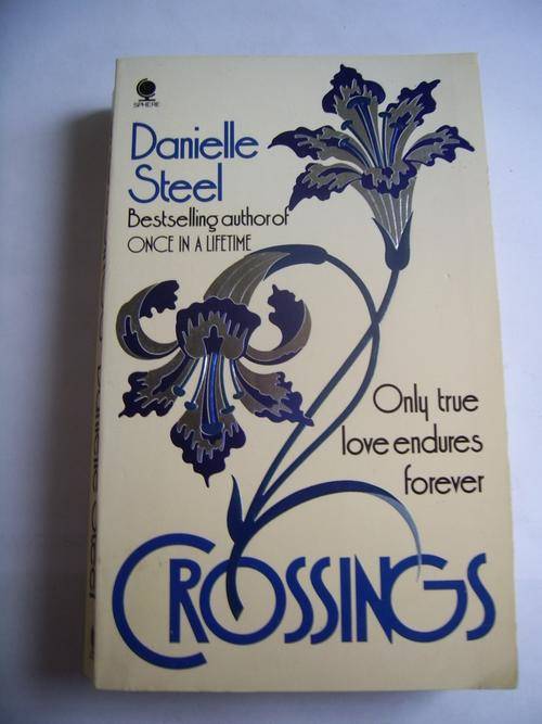 CROSSINGS BY DANIELLE STEEL