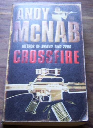 CROSSFIRE BY ANDY McNAB