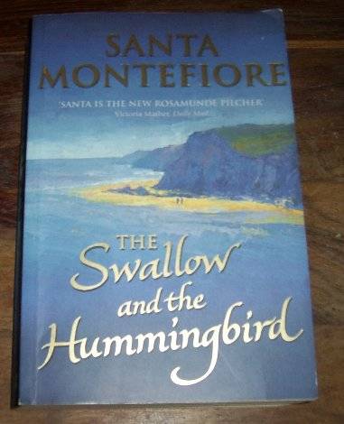 THE SWALLOW AND THE HUMMINGBIRD BY SANTA MONTEFIORE