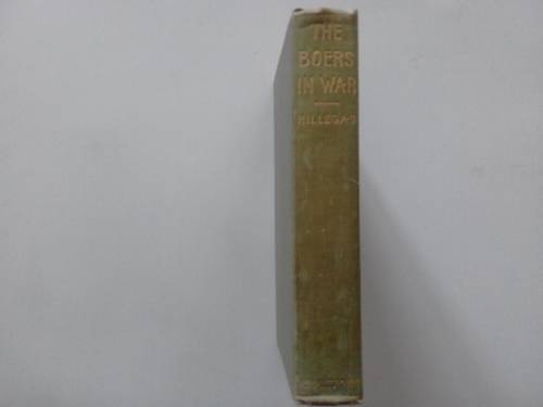 The Boers in War - Howard c. Hillegas