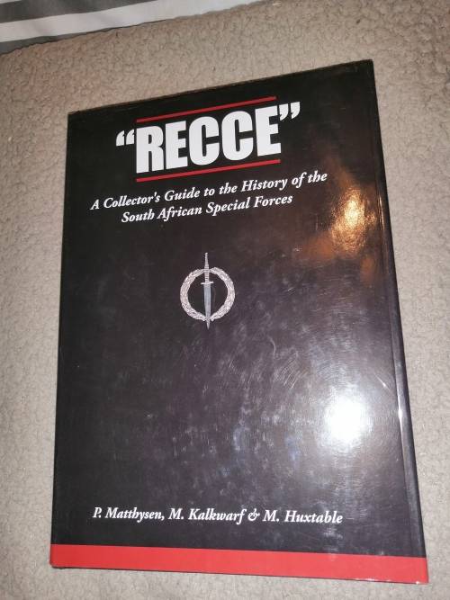 Recce: A Collector`s Guide to the History of the South African Special Forces