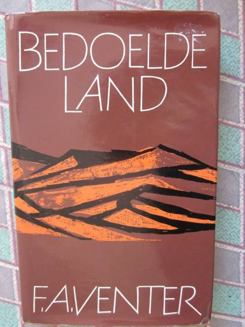 Bedoelde Land -FA Venter -eerste uitgawe 1968