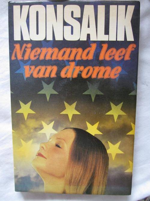 Niemand Leef van Drome Nie - Konsalik - stempel voor in boek