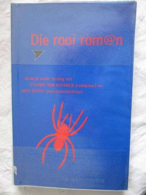 Die Rooi Rom@n -onder leiding van Etienne van Heerden - interaktiewe roman- eks bib boek