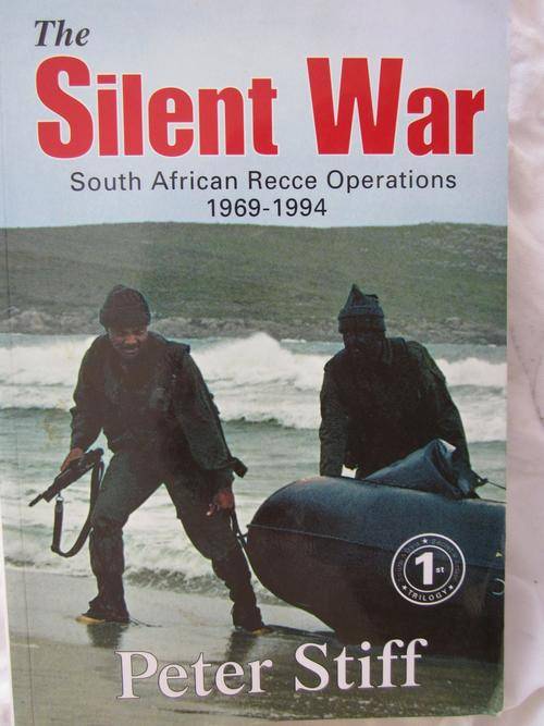 The Silent War -Peter Stiff - South African Recce Operations 1969-1994 -softcover