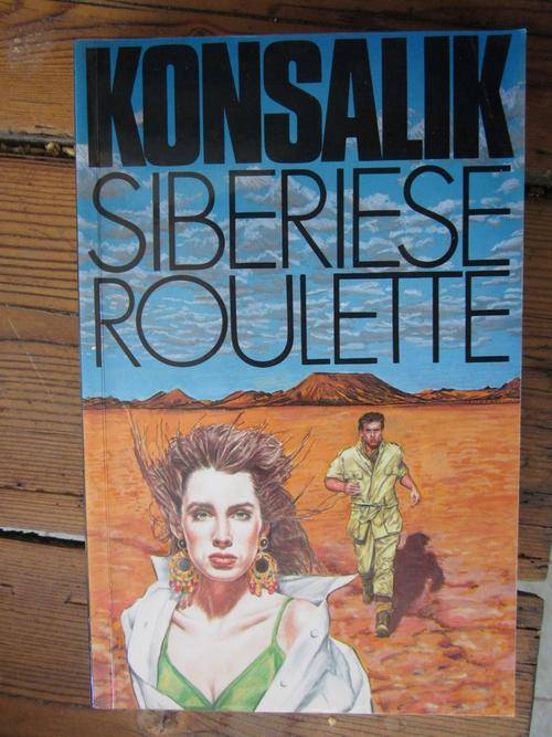 Siberiese Roulette -Konsalik