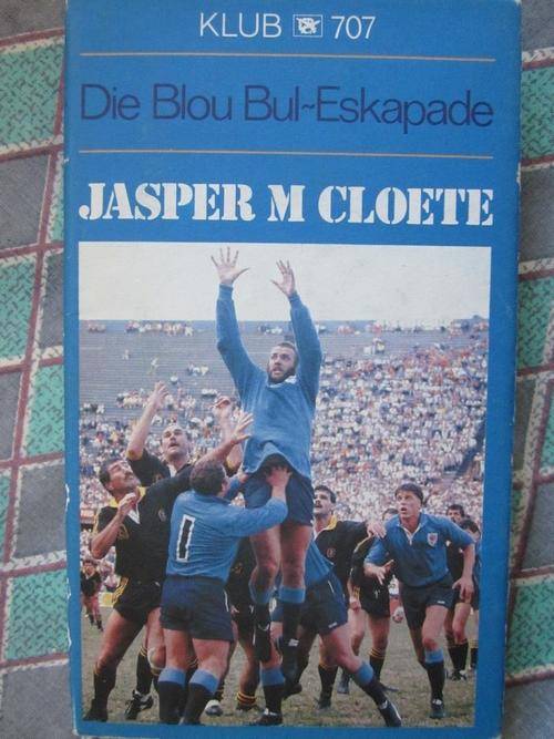 Die Blou Bul-Eskapade -Jasper M Cloete -Klub 707