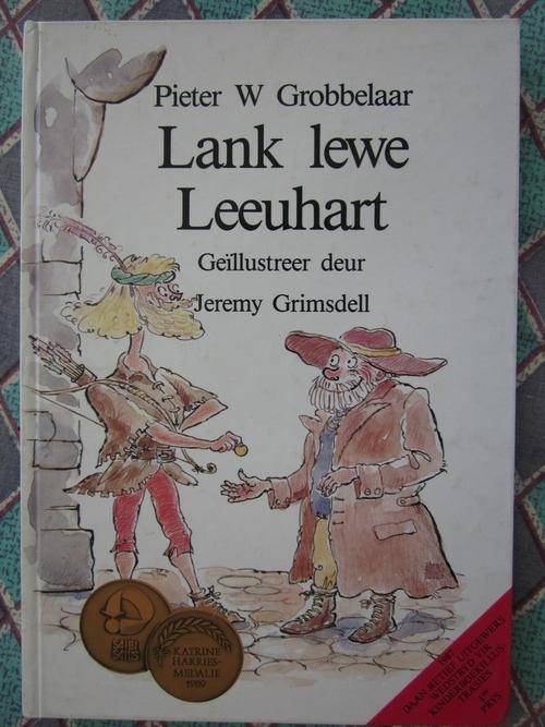 Lank Lewe Leeuhart -Pieter W Grobbelaar